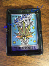 Load image into Gallery viewer, &quot;THE STONER&quot; Tarot card Ashtray/Incense Burner
